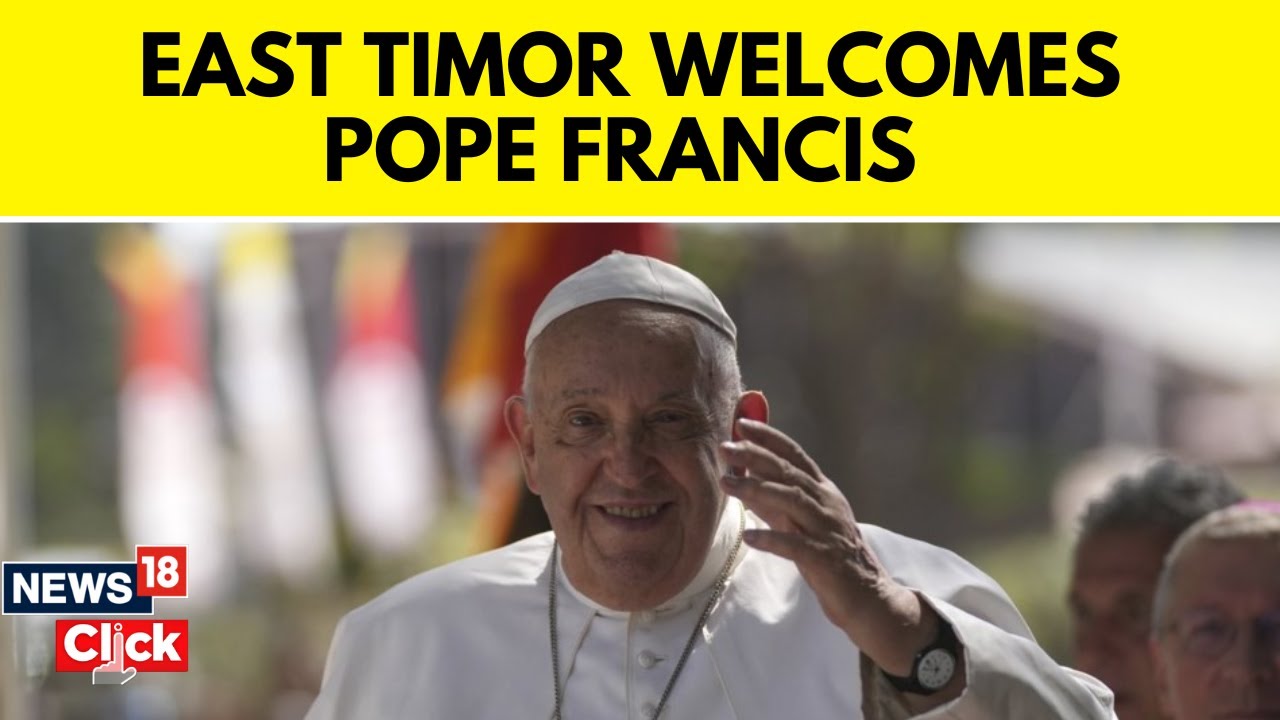 East Timor Welcomes Pope Francis As He Continues Grueling Asia Tour | Pope Francis Latest News |N18G