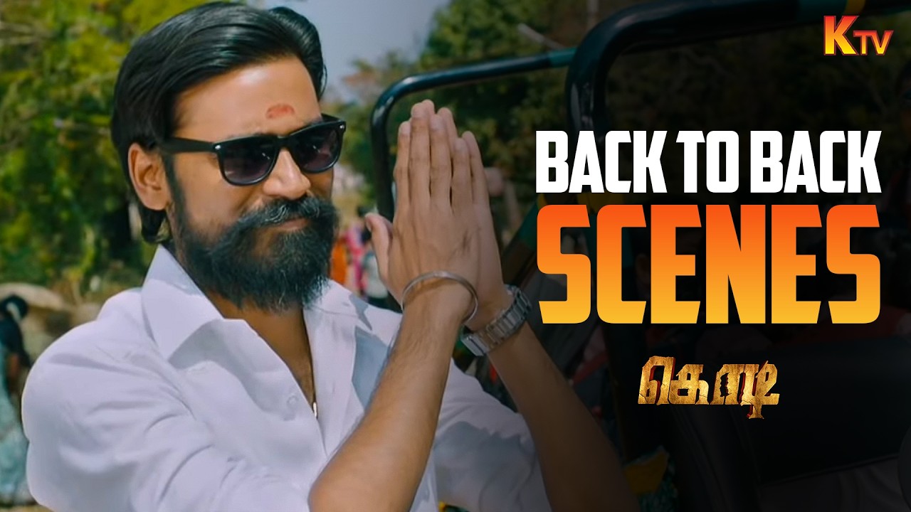 Kodi Movie Back to Back Scenes | Dhanush | Trisha | Anupama Parameswaran | KTV