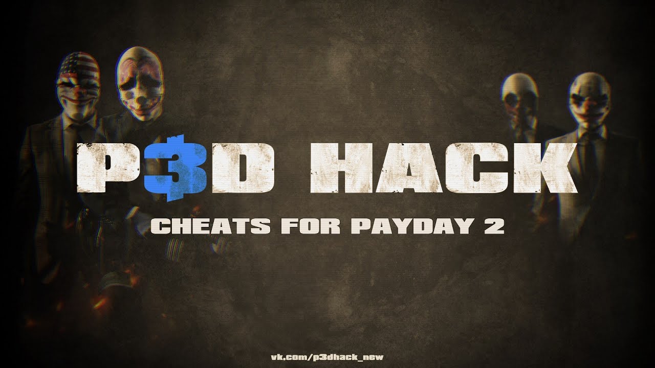 Самый лучший чит для PayDay 2 (P3DHack Premium v5.03)
