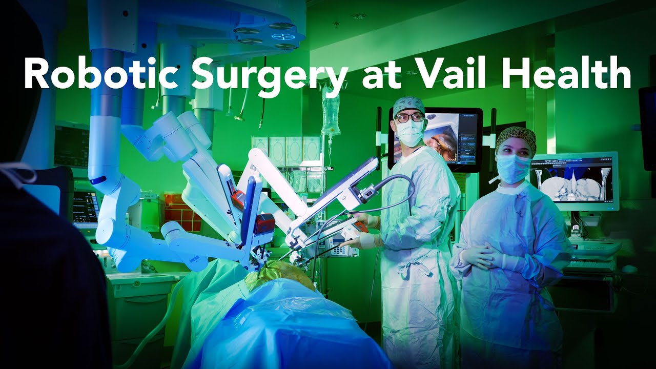 Robotic Surgery | Incredible Outcomes at Vail Health