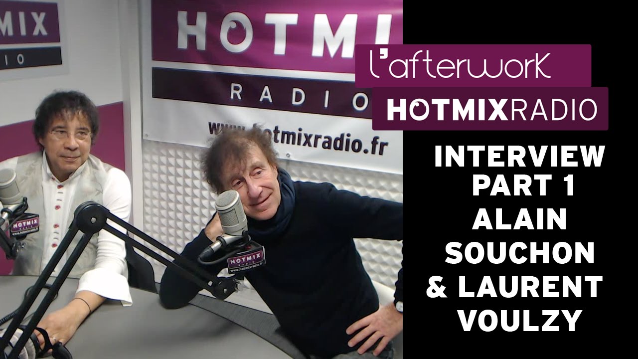 Alain Souchon & Laurent Voulzy sur Hotmixradio (Part 1)