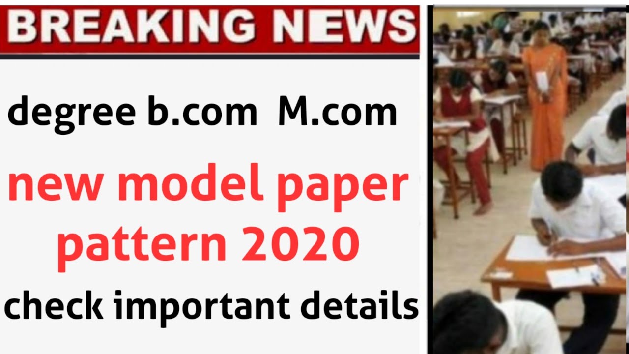 Degree B.com and M.com New model paper pattern 2020