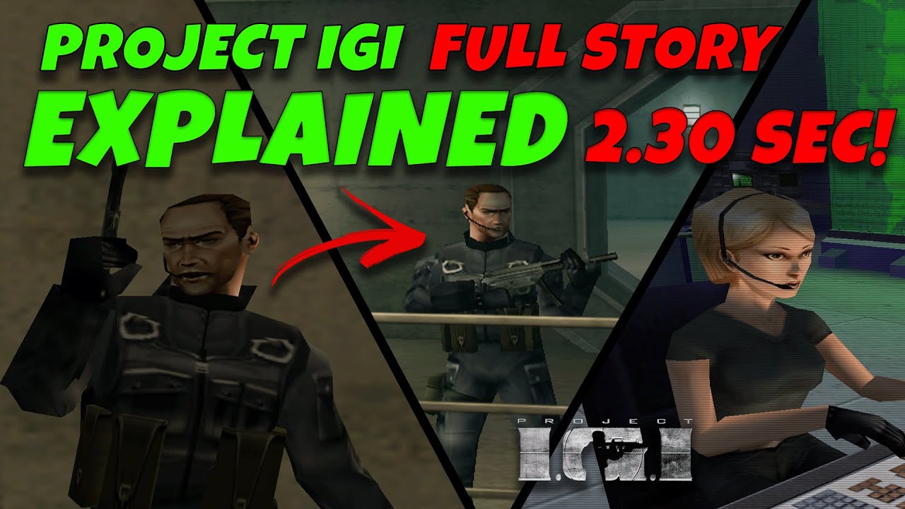 Project IGI Explained | IGI 1 Full Story in 2.30 Sec!