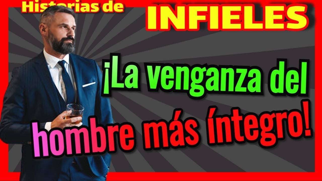 💔La VENGANZA del hombre más íntegro: cómo mi amigo superó a su ex prometida INFIEL 