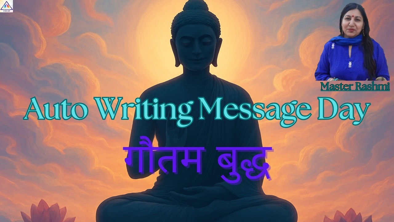 Thursday Special Auto Writing Message | Gautam Buddha | Anapanasati Meditation| Master Rashmi