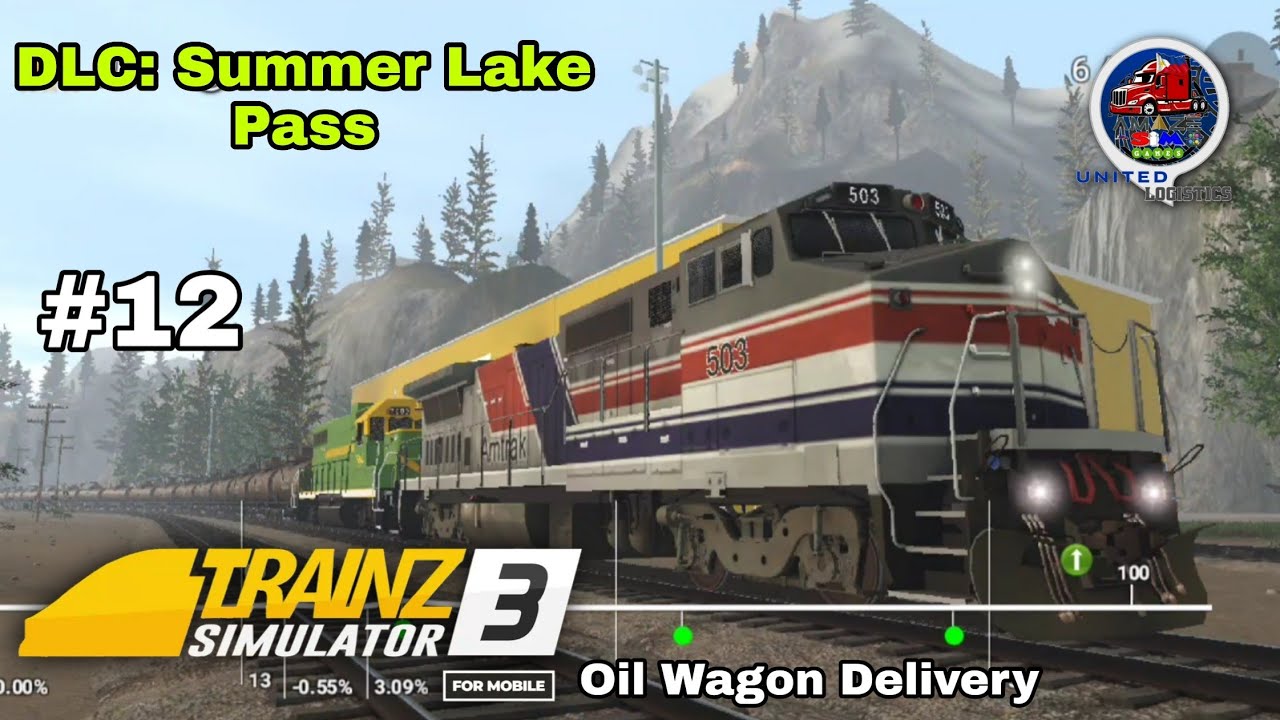 Trainz Simulator 3 : Android Gameplay #12✓ DLC Summer Lake Pass Oil Wagon Delivery!