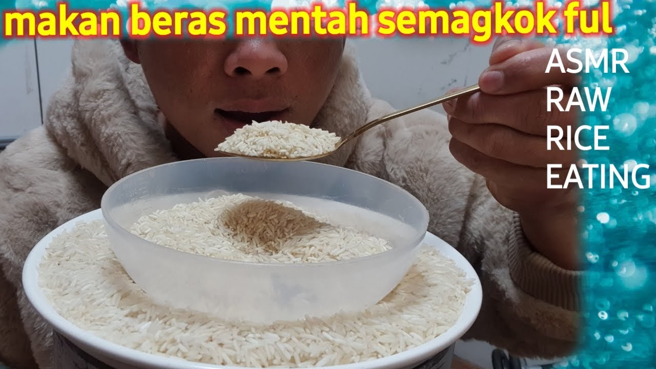Makan beras mentah satu mangkok raw rice eating kisah sipemakan beras mentah