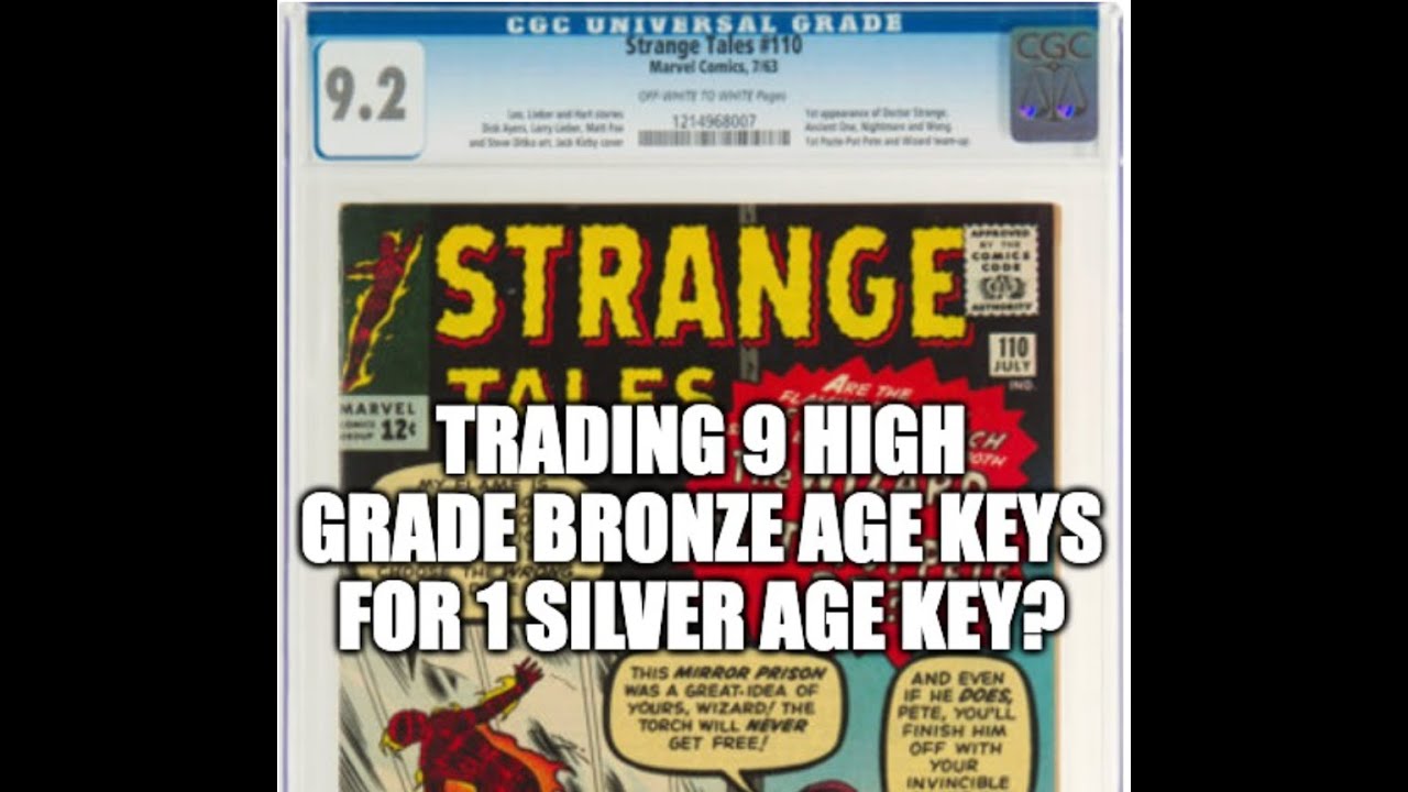Comic Investing: Should We Trade 9 High Grade Bronze Keys for 1 High Grade Silver Age Key?