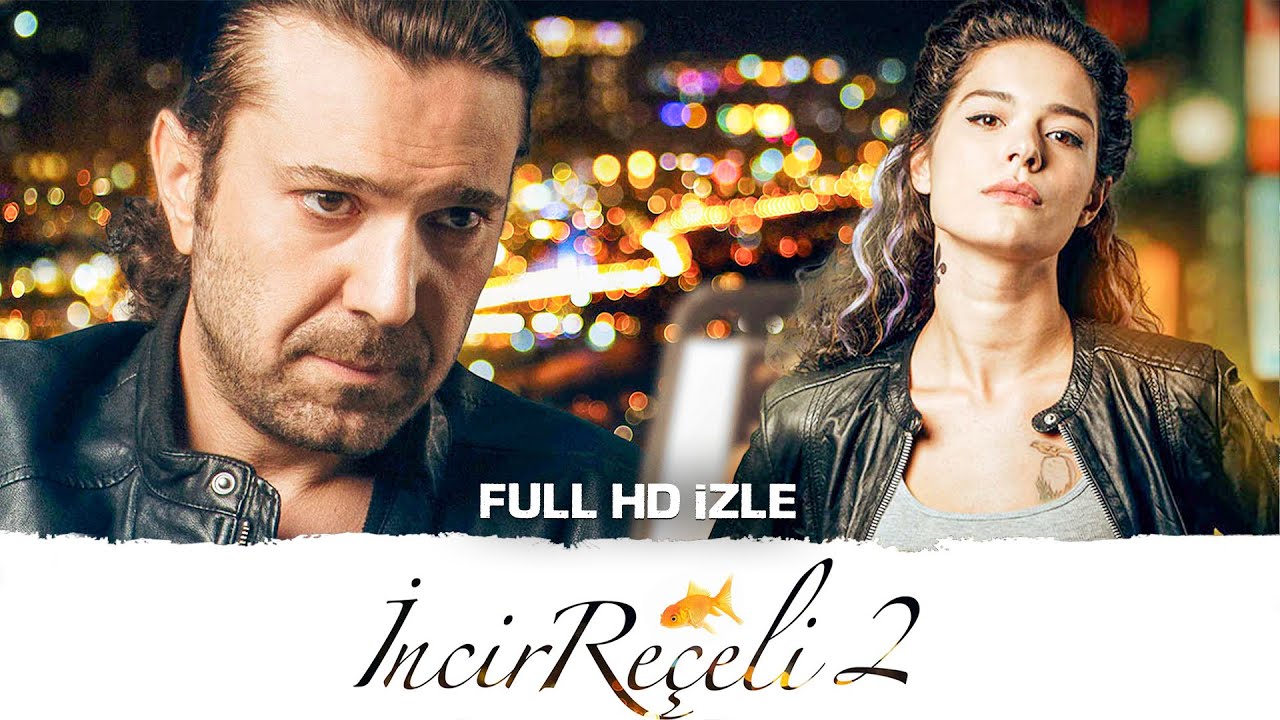 İncir Re&ccedil;eli 2 - Full Film