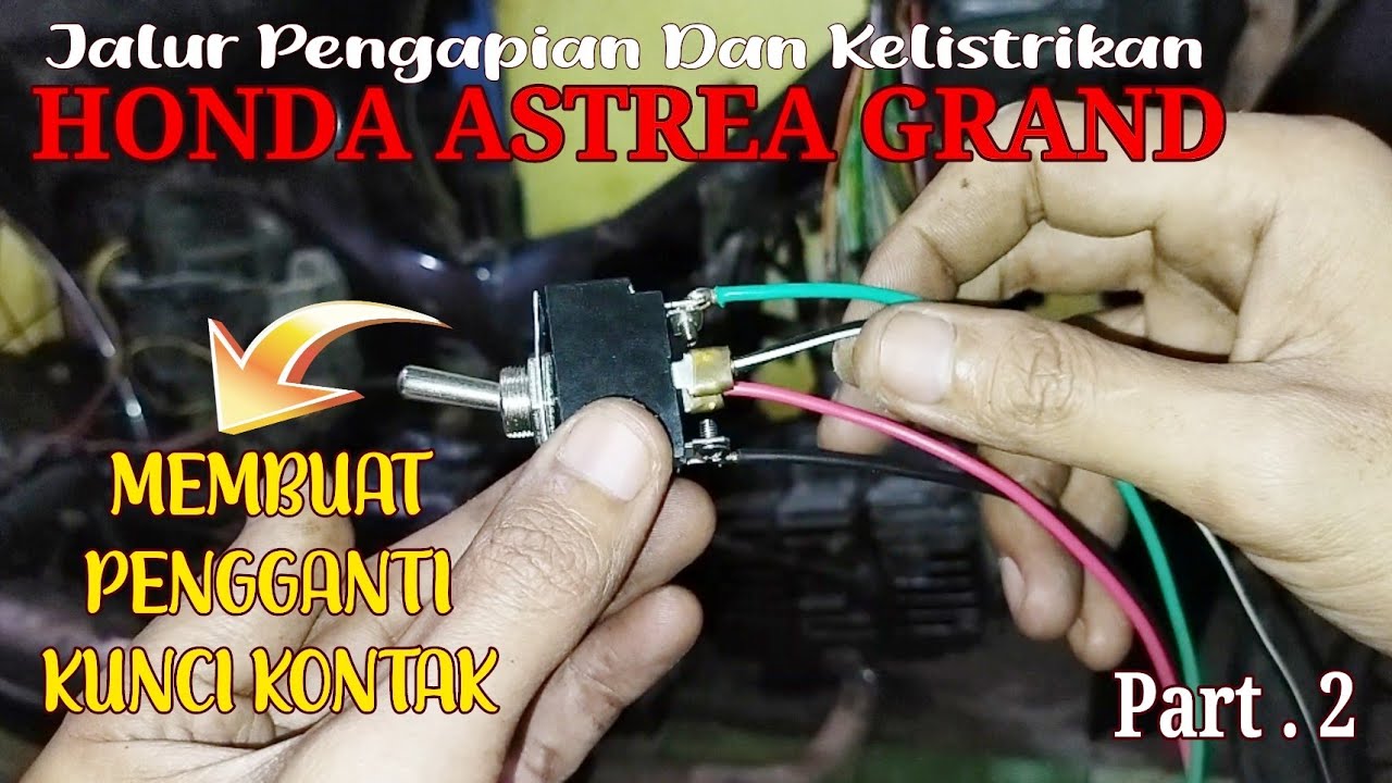 🔴 ALTERNATIF❗JALUR KABEL KONTAK HONDA ASTREA GRAND Part 2 ❗