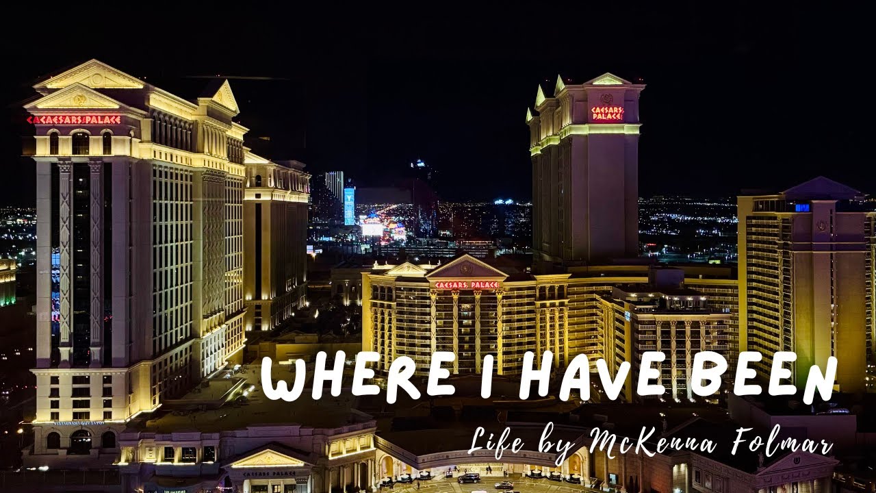 Where I Have Been