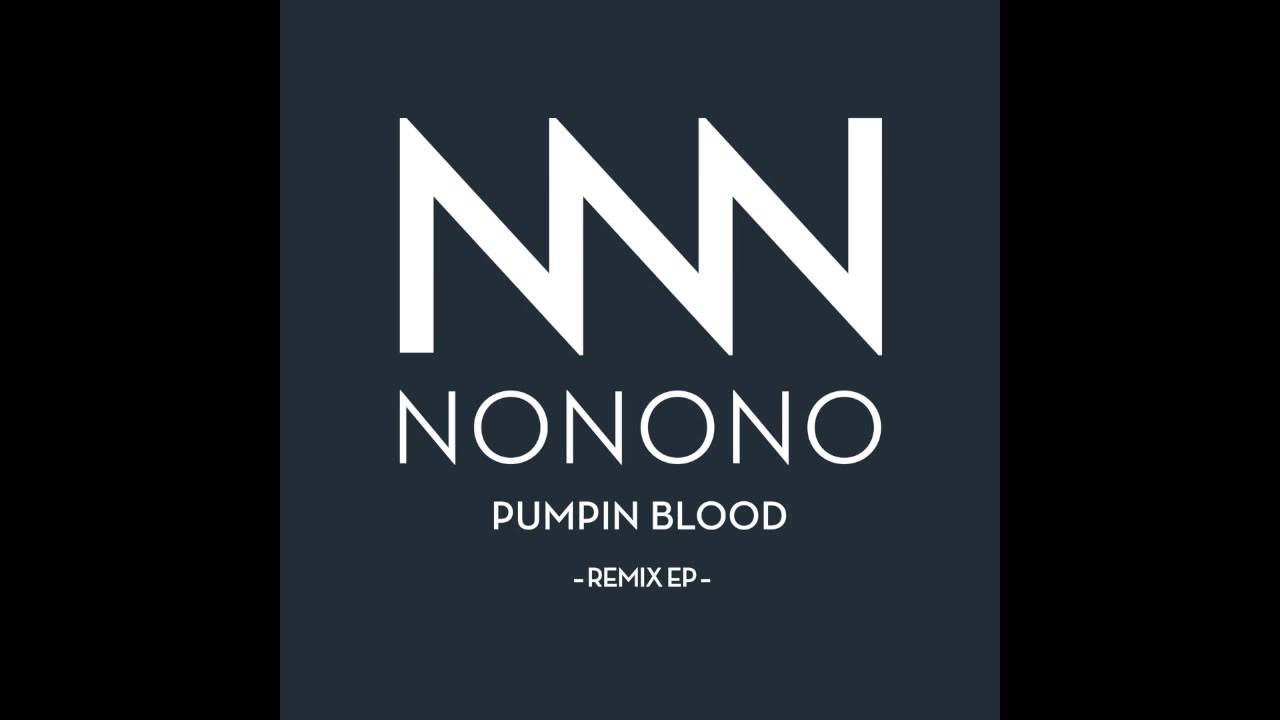 NONONO - Pumpin Blood (WEKEED remix)