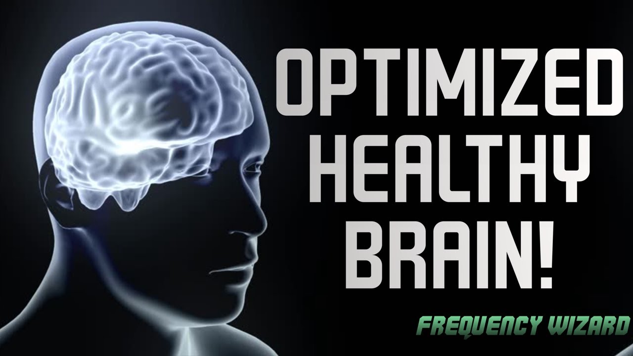 Get A Super Healthy Optimized Brain! (YOU NEED TO LISTEN TO THIS!) Subliminal Frequency Wizard