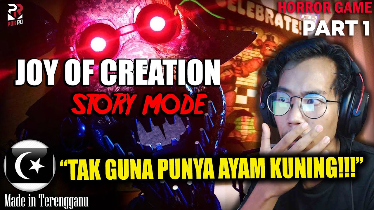 *SERAM!* MIMPI NGERI AKU!! || The Joy of Creation: Story Mode Gameplay Part 1 [Pok Ro] (Malaysia)