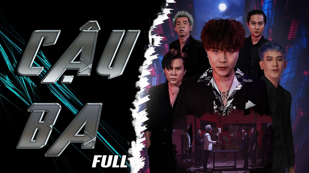 CẬU BA [FULL] | KẺ CẦM QUYỀN | Zi CHEN, ĐẠT MAX, HỒ PHONG AN, KHẮC BÁO | PHIM HÀNH ĐỘNG 2023