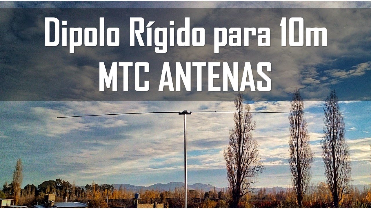 Dipolo Rígido MTC 10M - Armado e Instalación