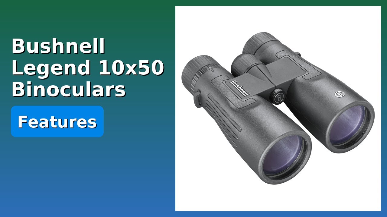 REVIEW (2025): Bushnell Legend 10x50 Binoculars. ESSENTIAL details.