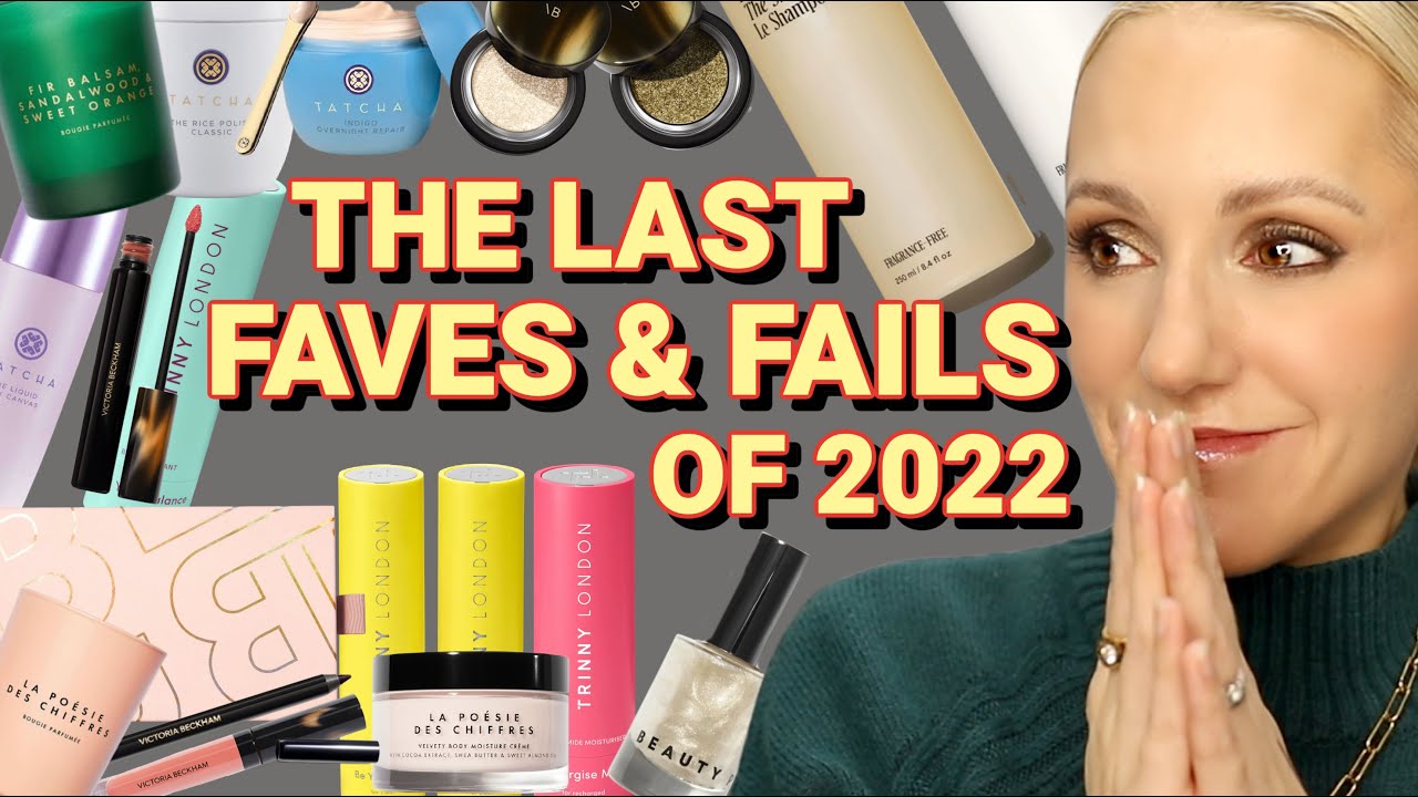 THE FINAL FAVES & FAILS OF 2022....AND IT'S SLIGHTLY DIFFERENT