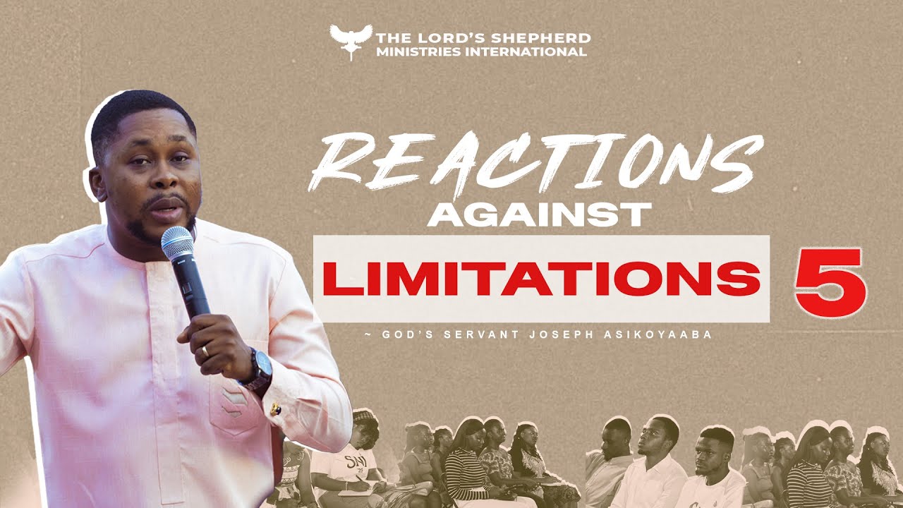 REACTIONS AGAINST LIMITATIONS PT5 || Sunday Service