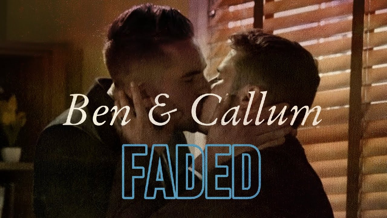 Ben and Callum| Faded| Gay Storyline