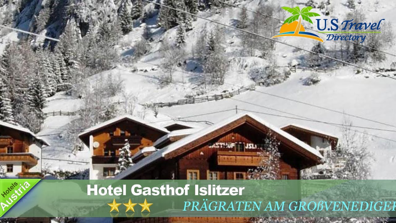 Hotel Gasthof Islitzer - Pr&auml;graten am Gro&szlig;venediger Hotels, Austria