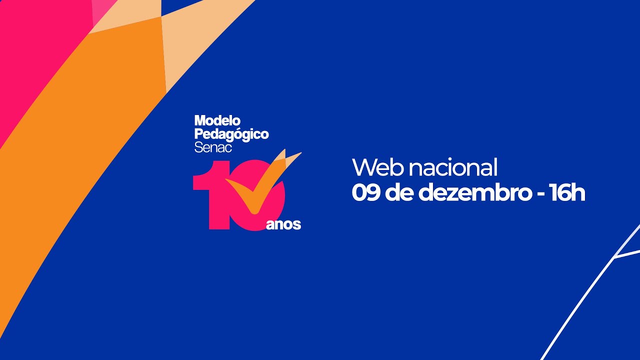 10 anos do Modelo Pedagógico Senac