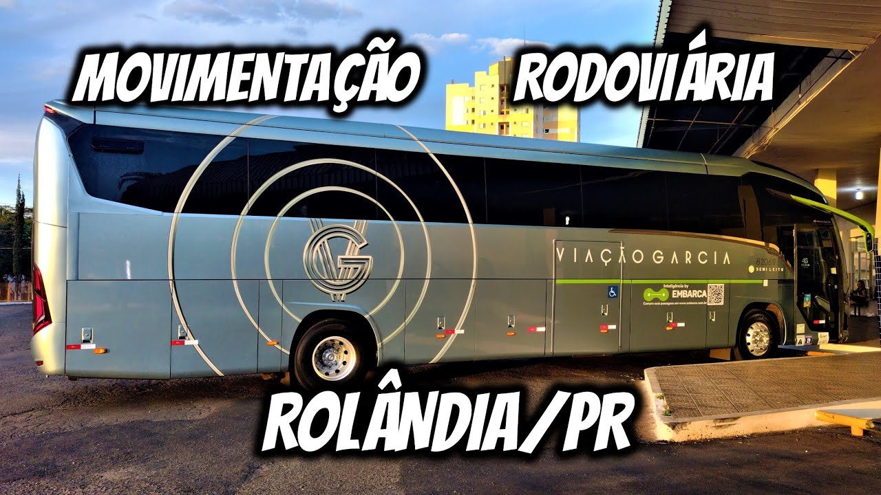 RODOVIÁRIA DE ROLÂNDIA/PR | GUICHÊS E EMPRESAS | MOVIMENTAÇÃO DE ÔNIBUS DAS 15:20 ÀS 18:20