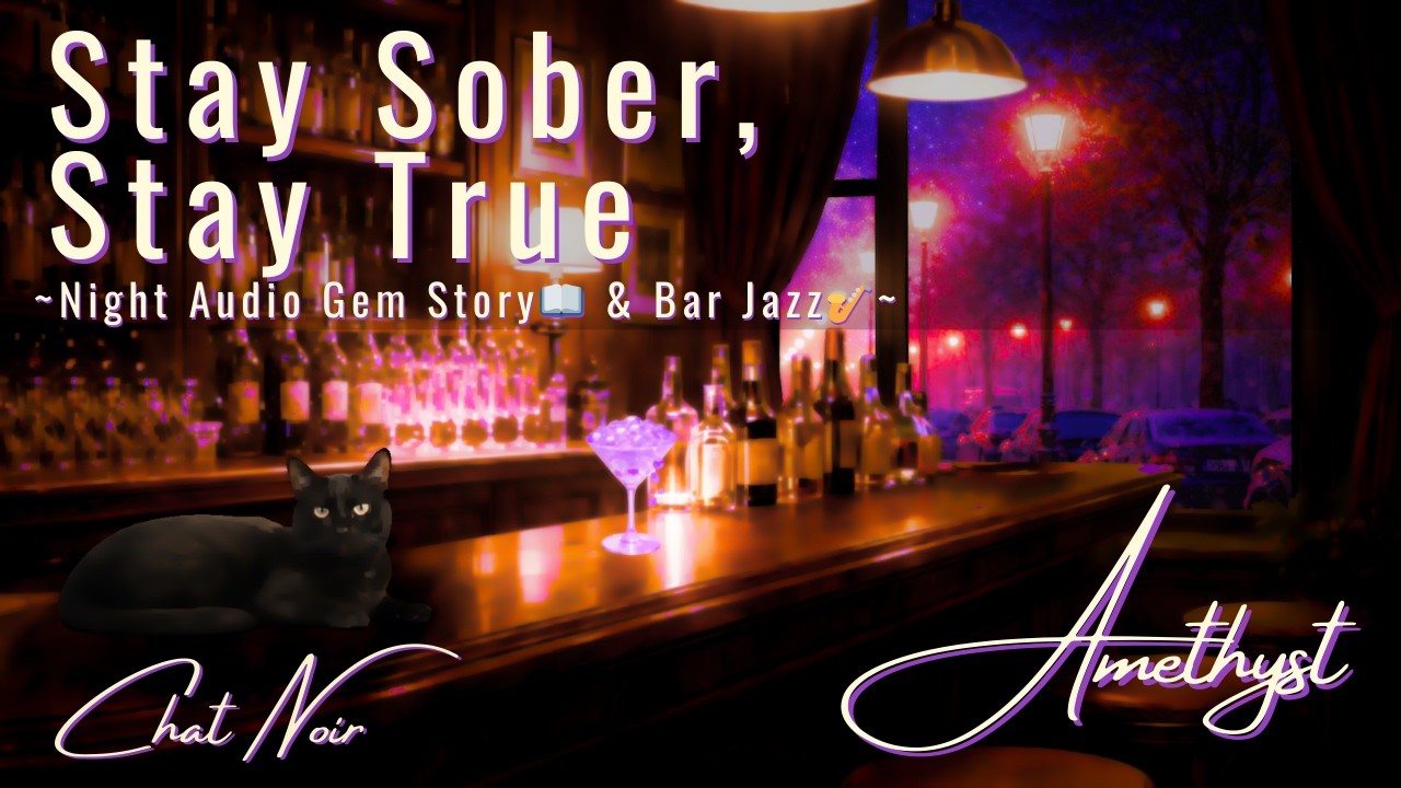 [Gemstone Lore] Amethyst🍷Keep Your True Self in a Loud World| AUDIO-IMMERSIVE STORY & 30min Bar Jazz