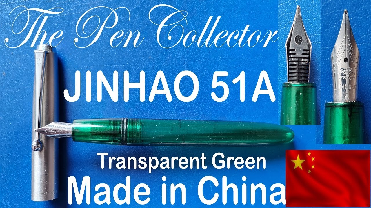 JINHAO 51A Transparent Green Fountain Pen Review