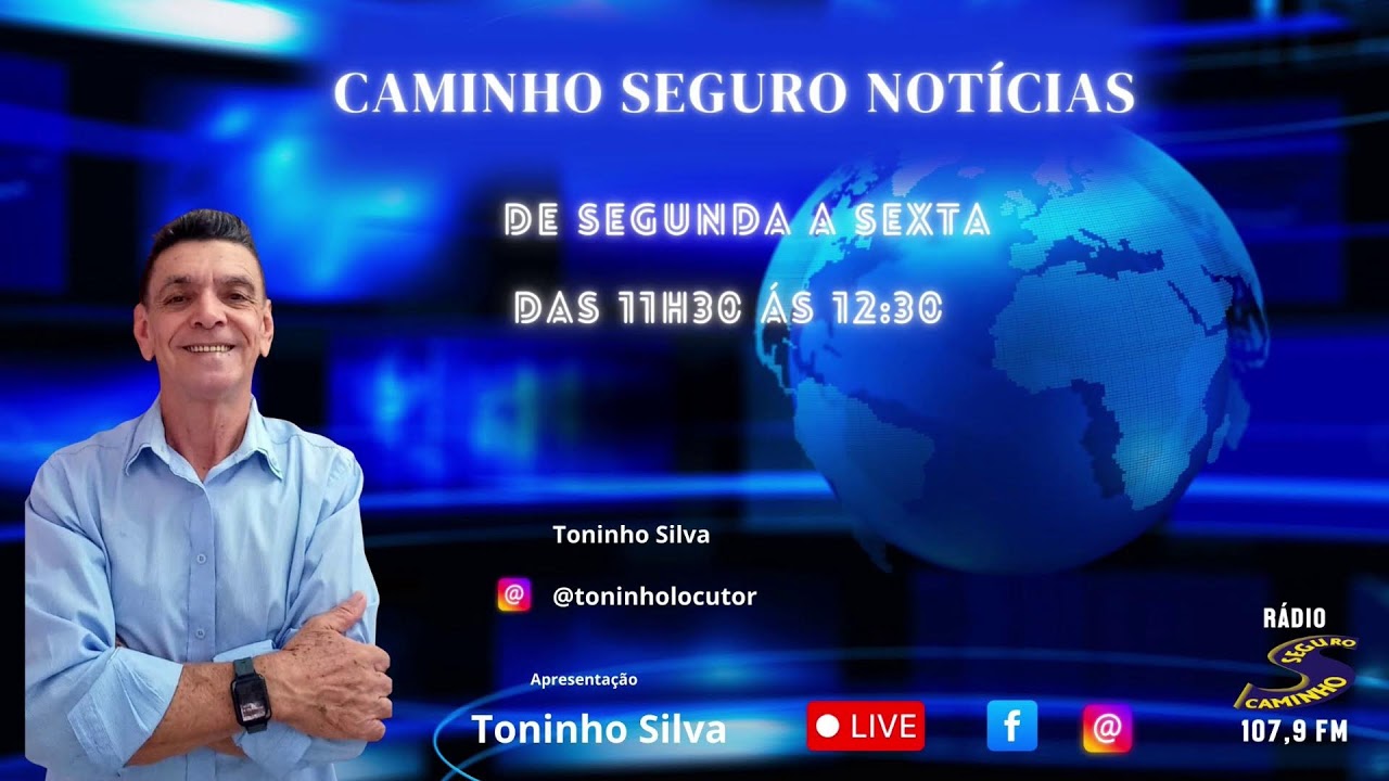 Caminho Seguro Notícias. Apresentação: Toninho Silva - 17/03/2026