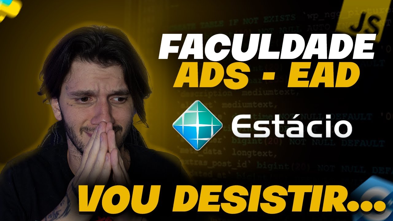 FACULDADE EAD ANALISE E DESENVOLVIMENTO DE SISTEMAS AINDA VALE A PENA? | ENSINA A PROGRAMAR?