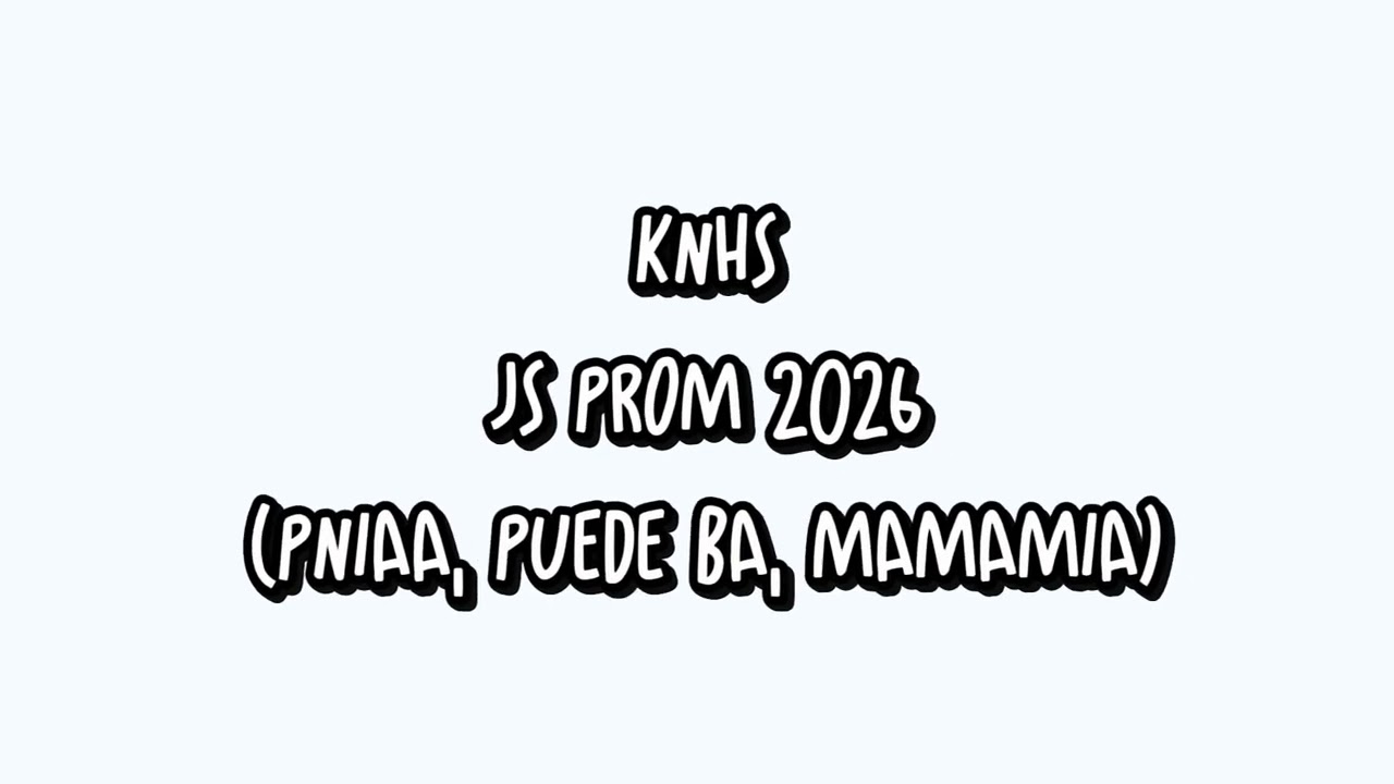 KNHS JS PROM 2026 | COTILLION DE HONOR | MUSIC