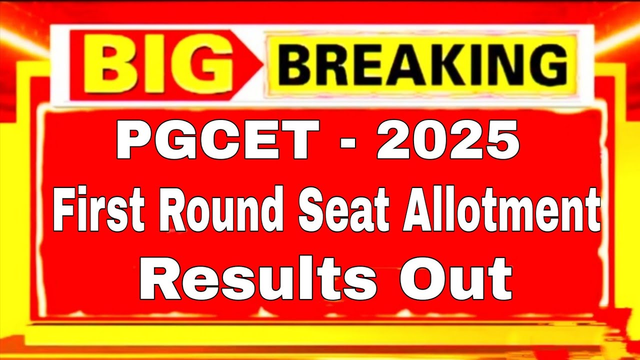 🚨 PGCET - 2025: First Round Seat Allotment Provisional Results Out || Cut-off Rank || SC/ST Fees
