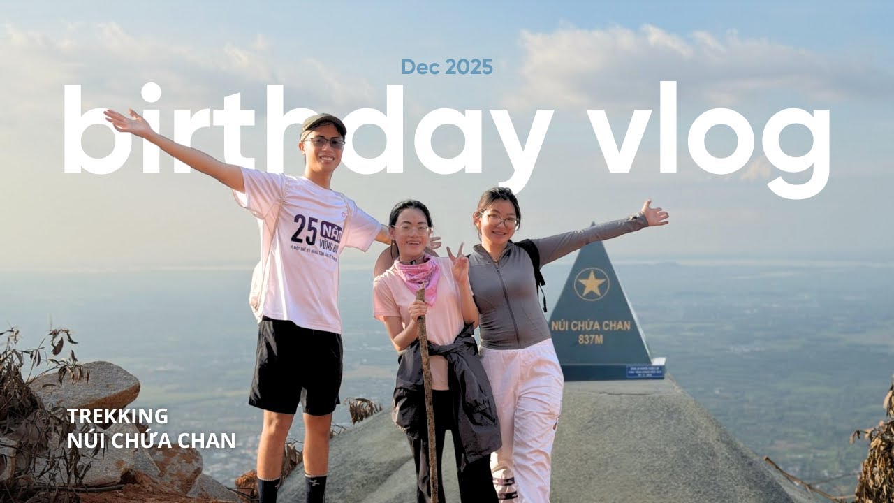 Đón tuổi mới ở độ cao 837m | Birthday vlog