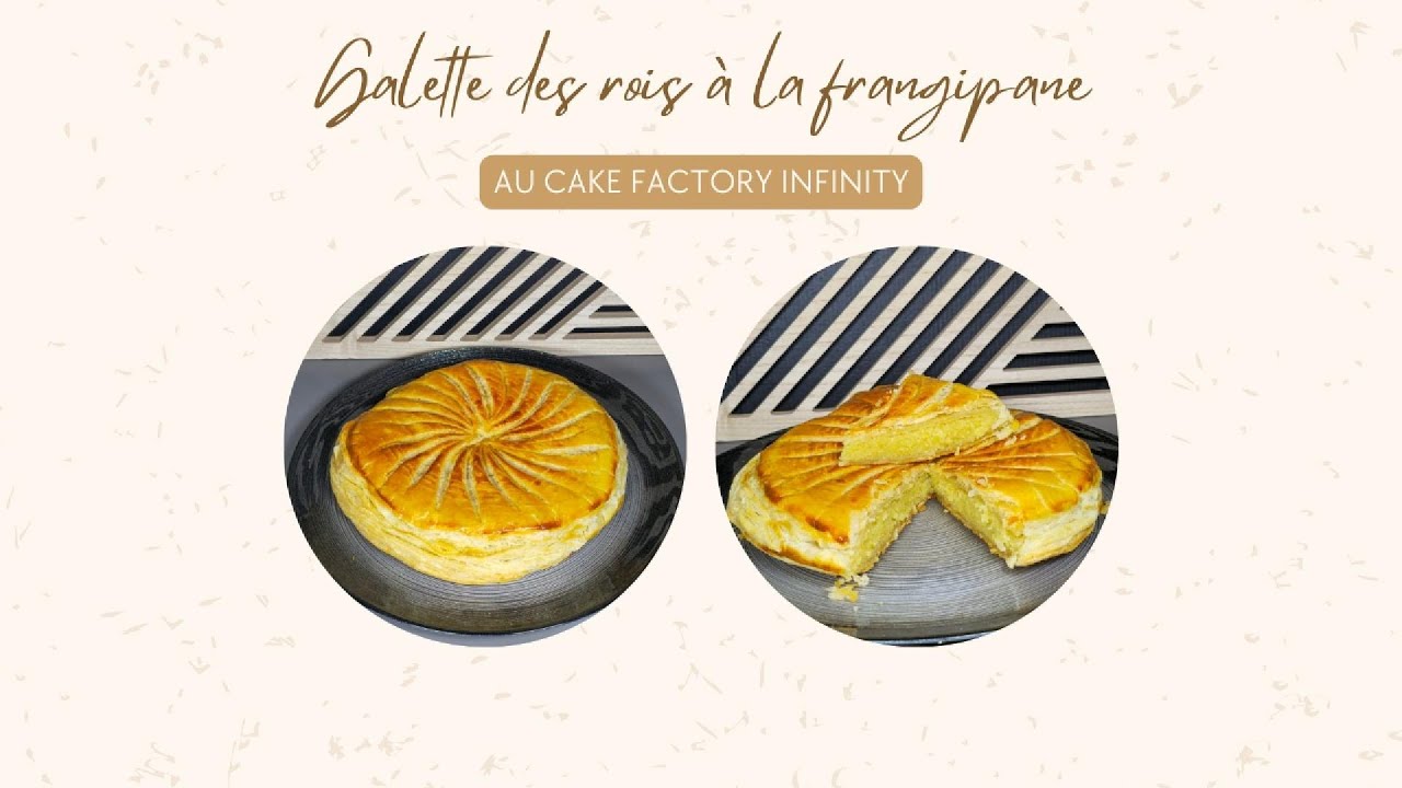 Galette frangipane au Cake Factory Infinity