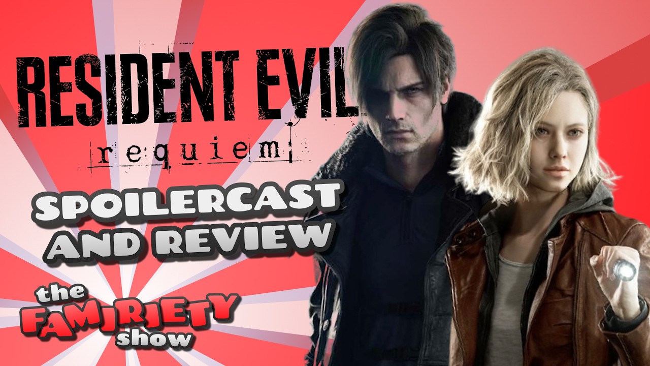 Resident Evil Requiem Spoilercast and Review - The Famiriety Show