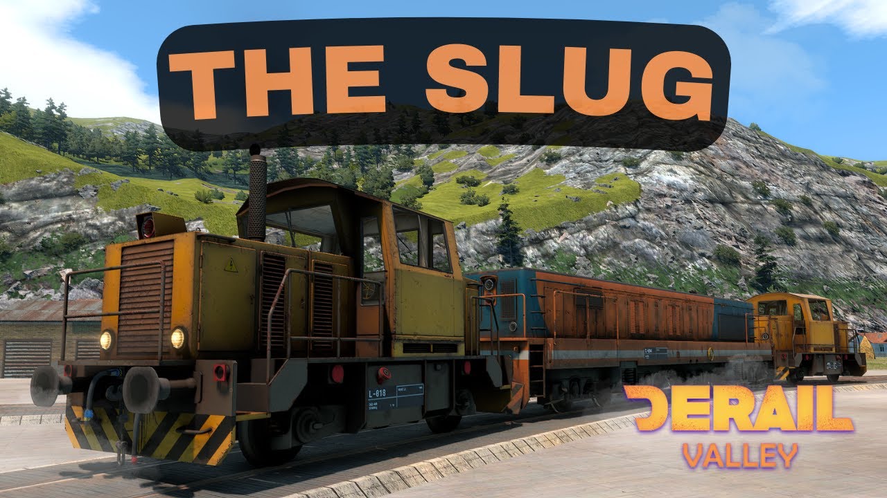 Derail Valley - Realistic Difficulty - Unleashing The Slug