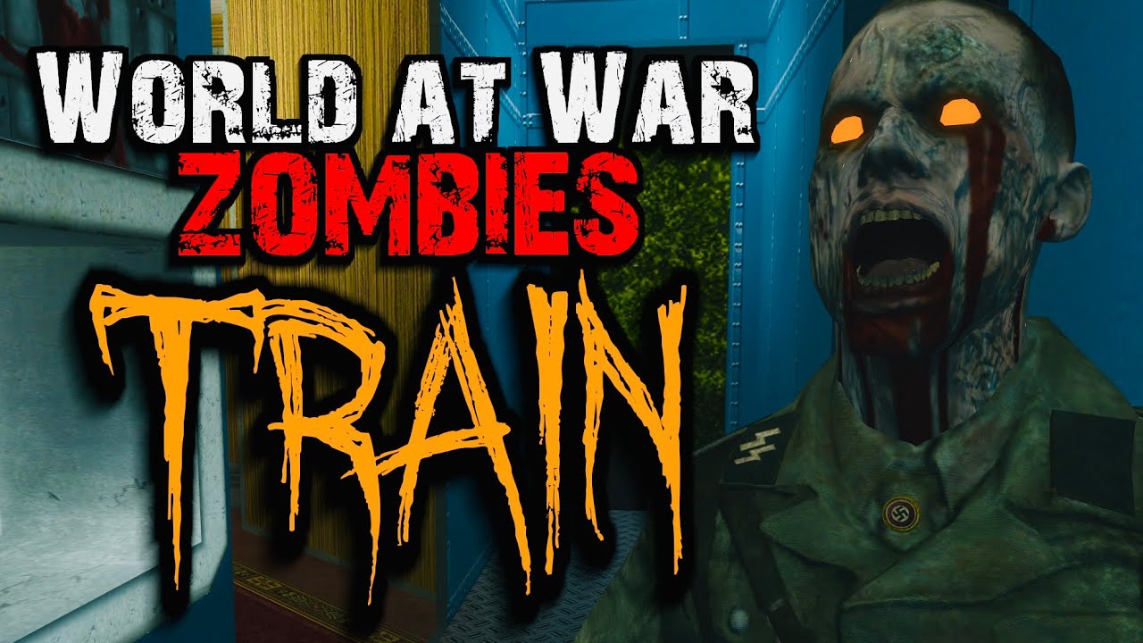 World at War Custom Zombies: Train Dead V2!