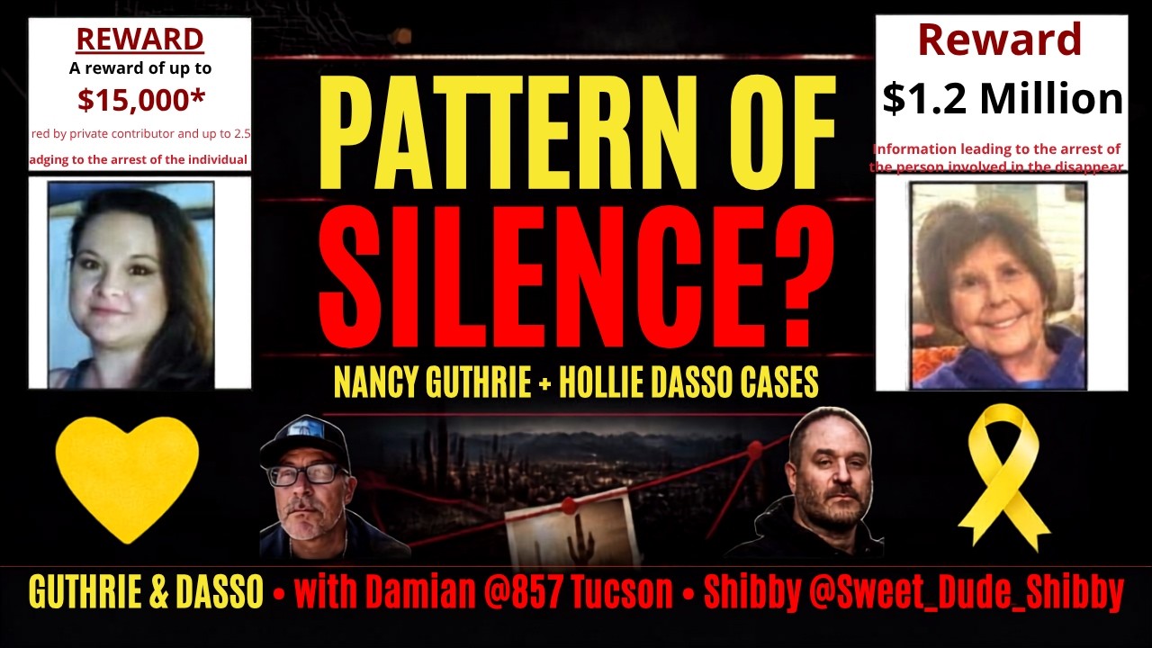 Nancy Guthrie Case + Hollie Dasso Case | Pattern of Silence by Sheriff Nanos | Guthrie & Dasso