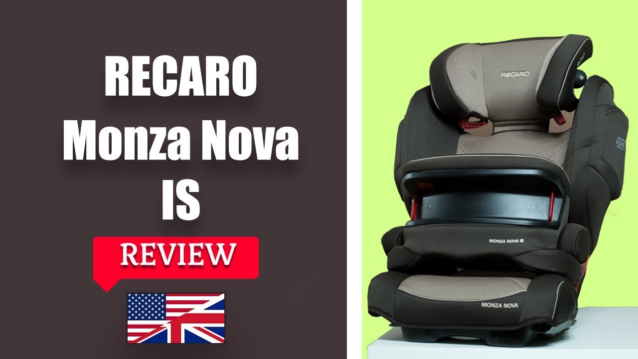 RECARO MONZA NOVA IS - ДЕТСКОЕ АВТОКРЕСЛО ПОЛНЫЙ ОБЗОР