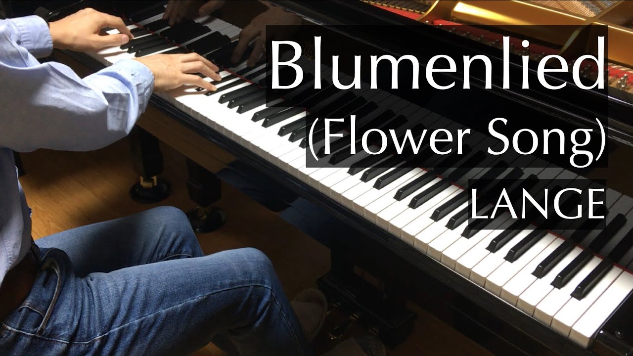 花の歌（ランゲ） Blumenlied (Flower Song) - Lange - pianomaedaful