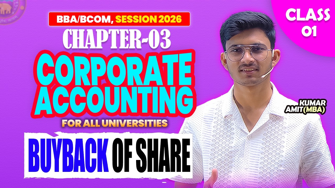 Buyback of Shares | Chapter 3 Corporate Accounting 2026 | DU B.Com (Prog/Hons) Regular/SOL/NCWEB