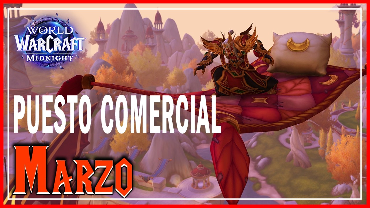 ​PUESTO COMERCIAL MARZO 2026 / MIDNIGHT / WoW