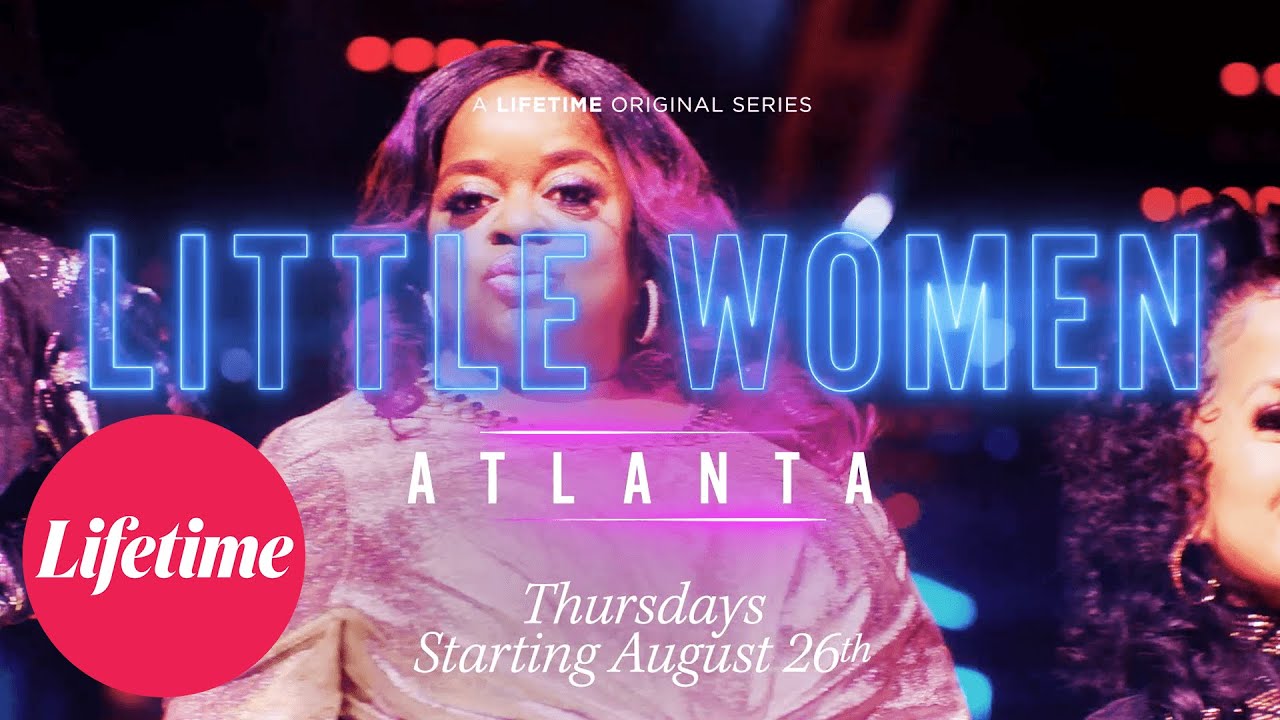 Little Women: Atlanta Season 6 Returns