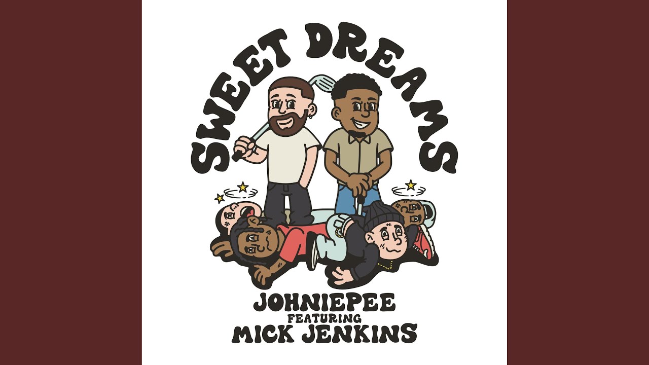 Sweet Dreams (feat. Mick Jenkins)