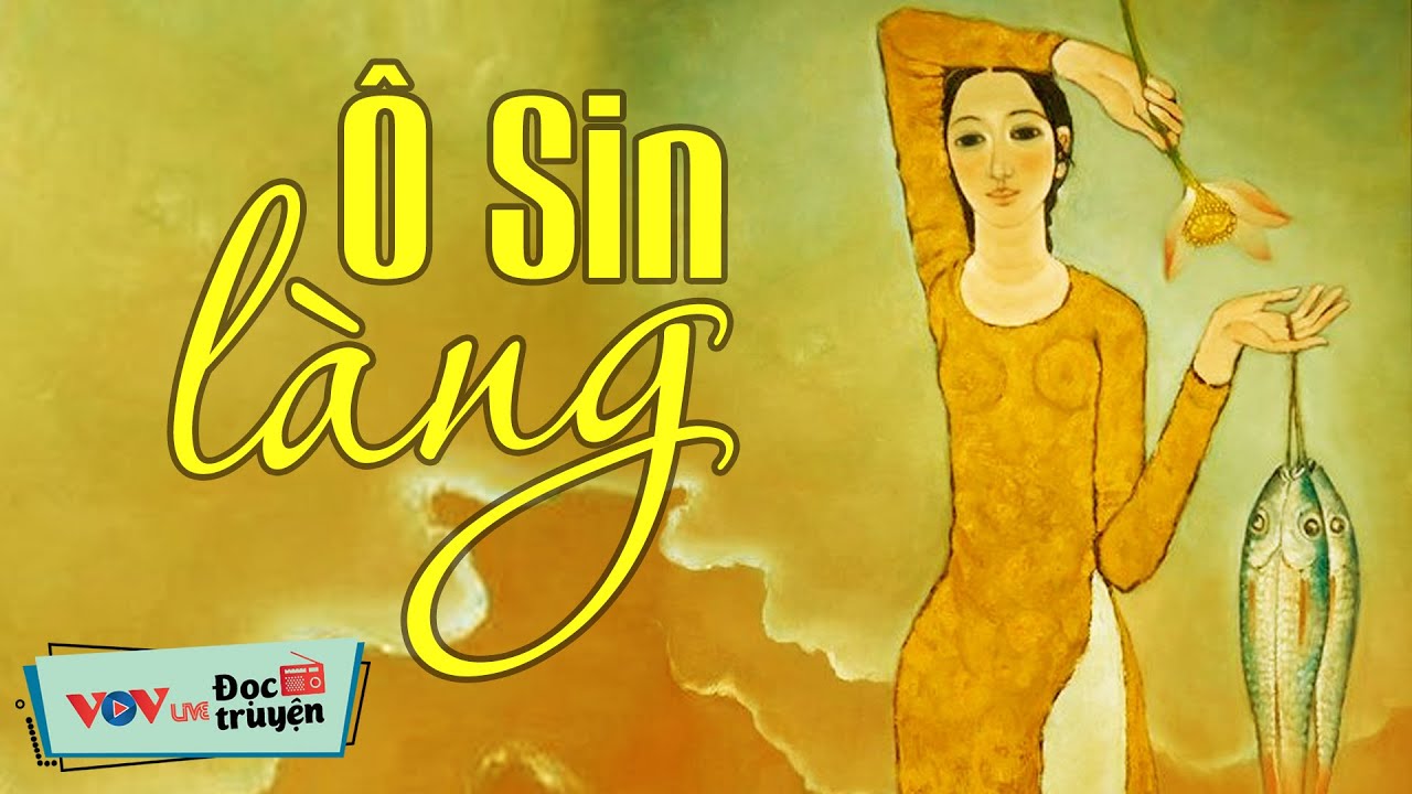 Ô SIN LÀNG | Đọc Truyện Đêm Khuya Đài Tiếng Nói Việt Nam - Truyện Ngắn Tâm Lý Xã Hội Hay Nhất VOV825