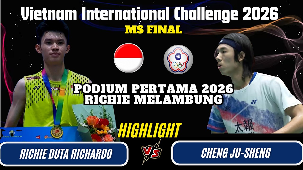 FINAL - Richie Duta RICHARDO (INA) vs CHENG Ju-Sheng (TPE) | Vietnam IC2026