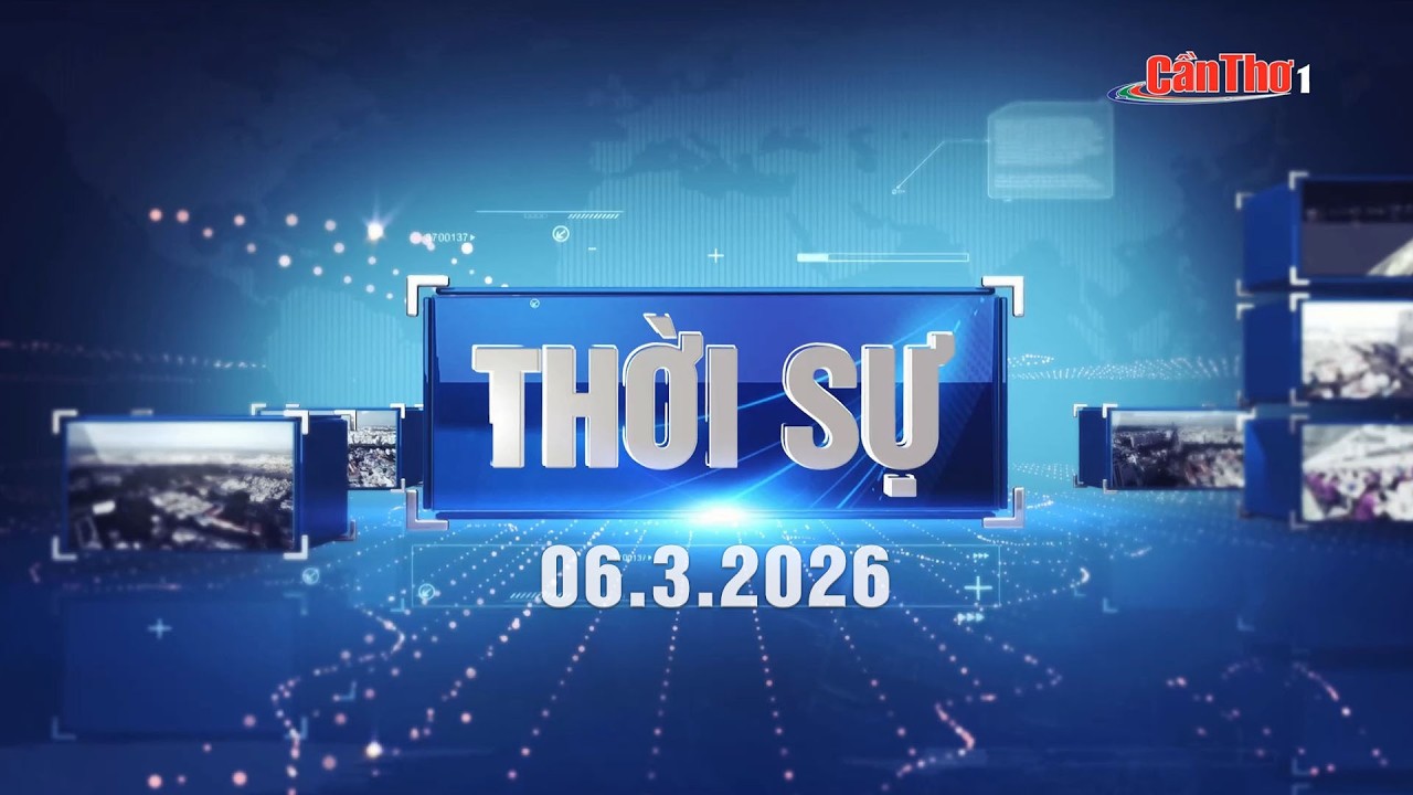 Ứng cử viên Đại biểu Quốc hội khóa XVI vận động bầu cử  | Thời sự thành phố Cần Thơ | 06/3/2026