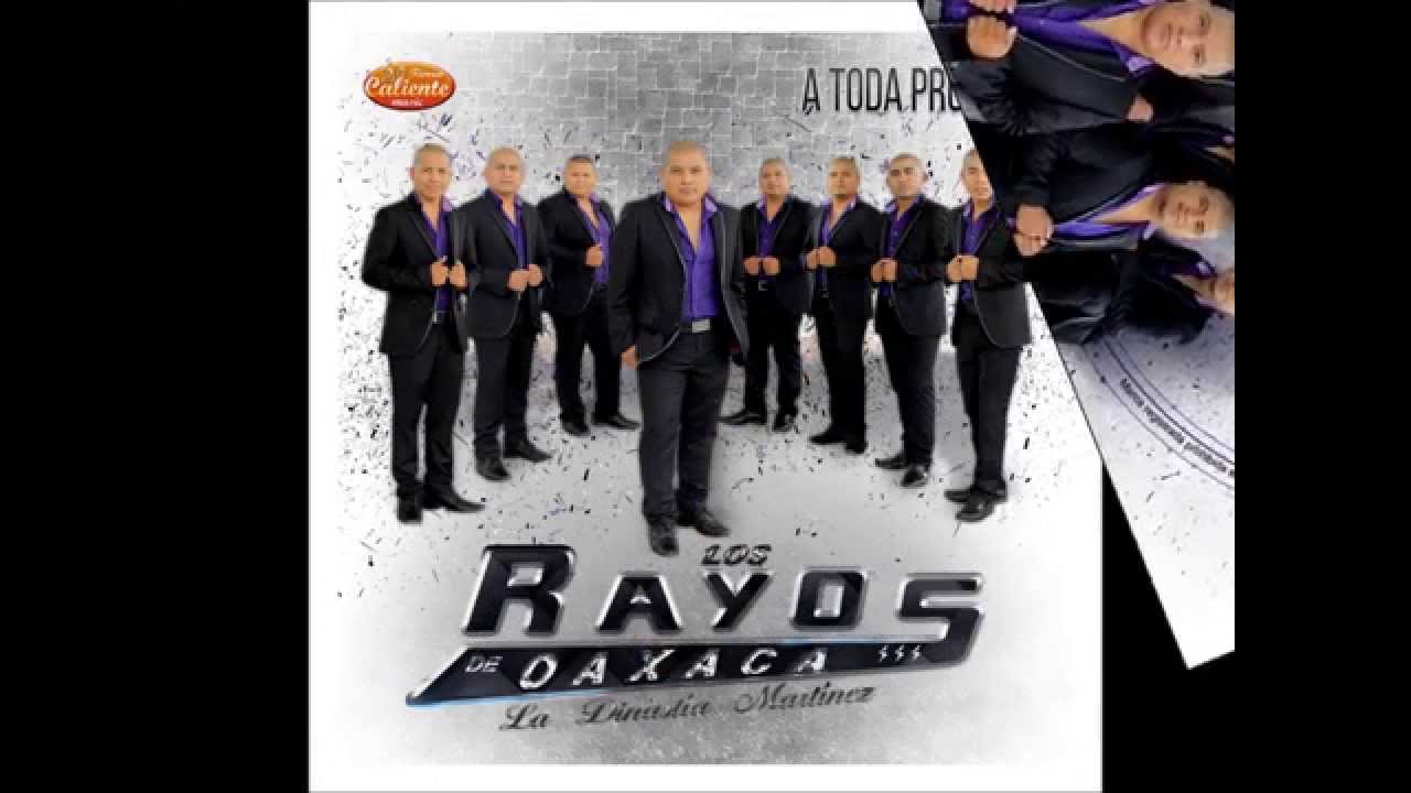 LA LUZ DE TUS OJOS - LOS RAYOS DE OAXACA ( ESTRENO 2015 )