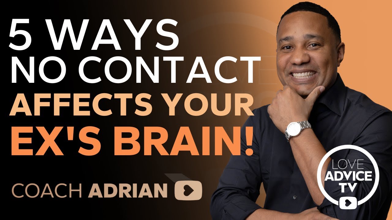 5 Ways No Contact Affects Your Ex's Brain!